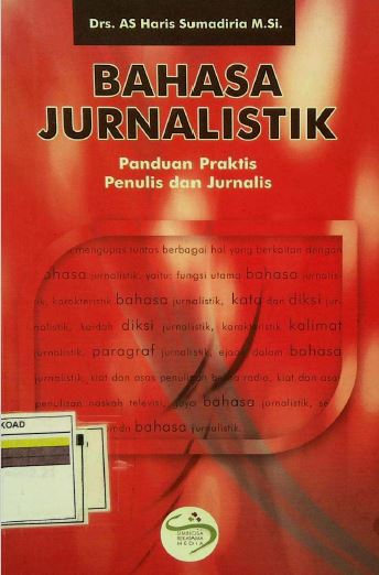 Bahasa Jurnalistik Panduan Praktis Penulis dan Jurnalis